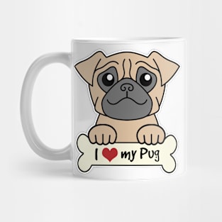 I Love My Pug Mug